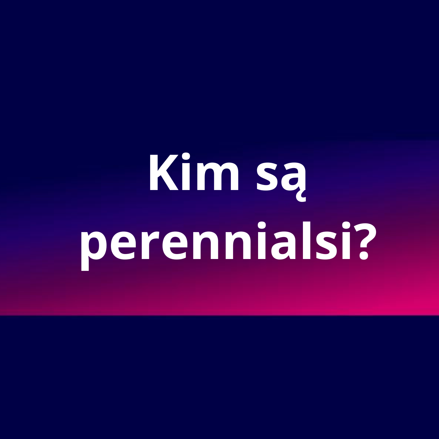 Kim są perennialsi? Poznaj ludzi, którzy nigdy nie przestają się rozwijać