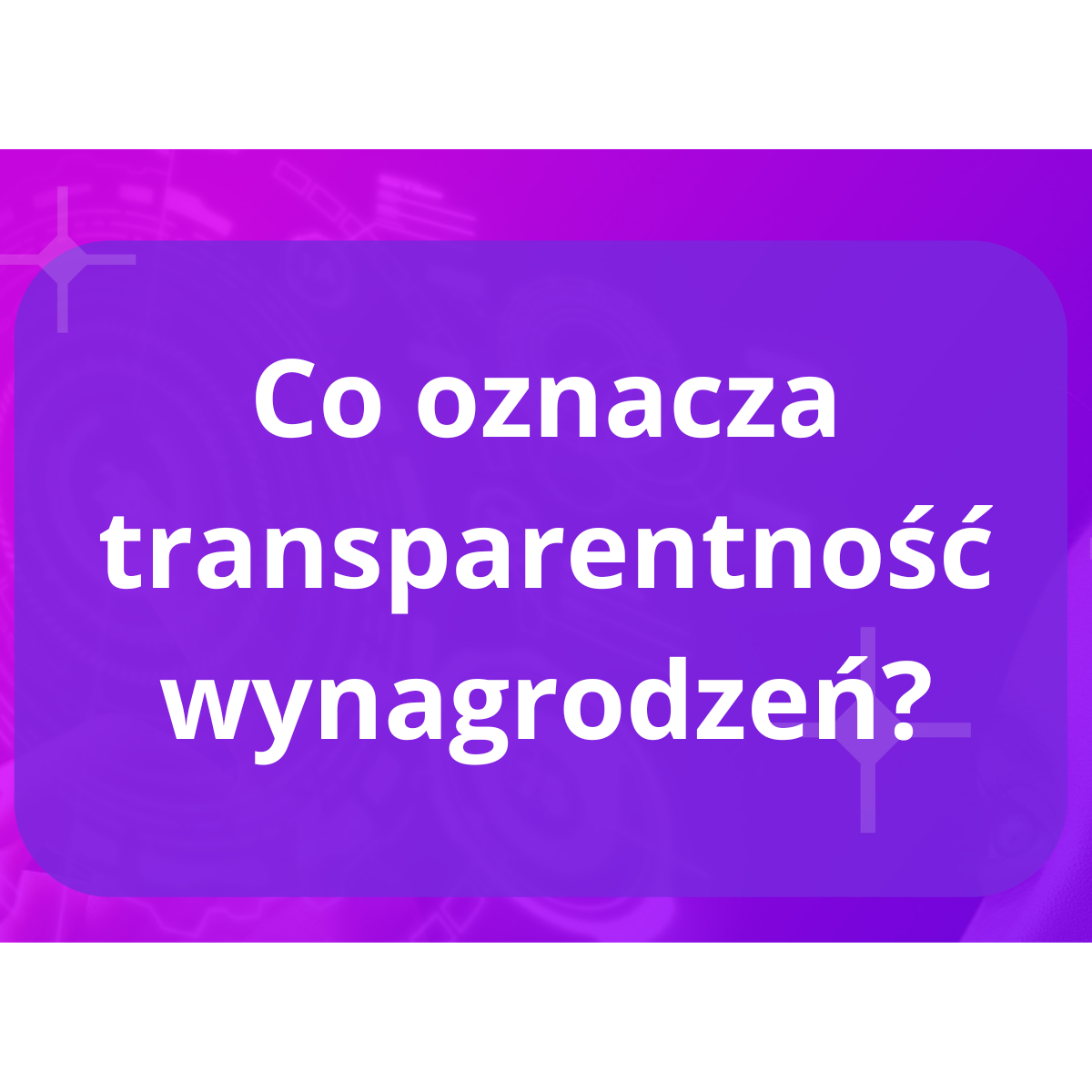 Obowiązkowe widełki wynagrodzeń w ogłoszeniach. Co musisz wiedzieć w 2025 roku?