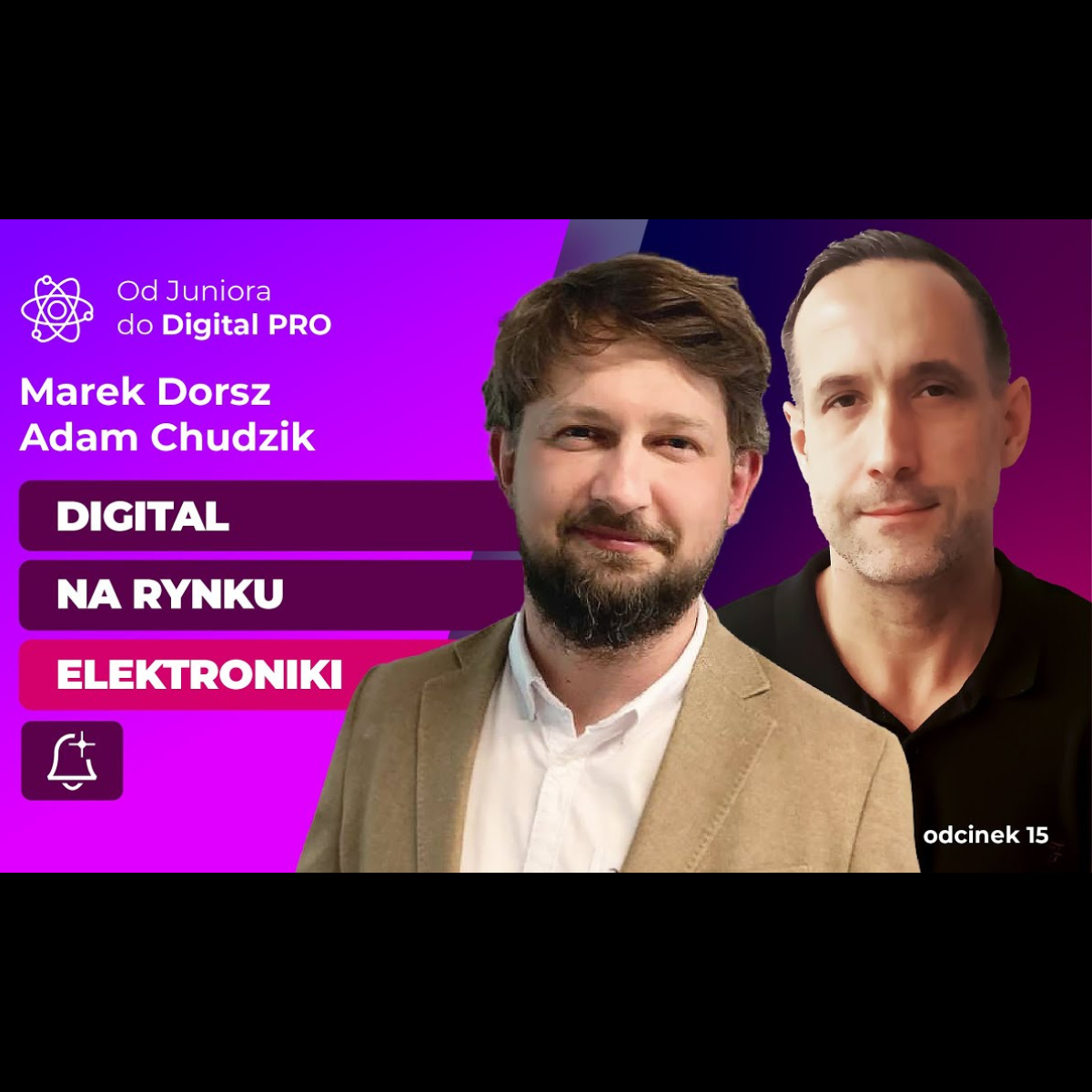 Odc. 15 | Digital w elektronice, work-life integration, filozofia i medytacja. Marek Dorsz