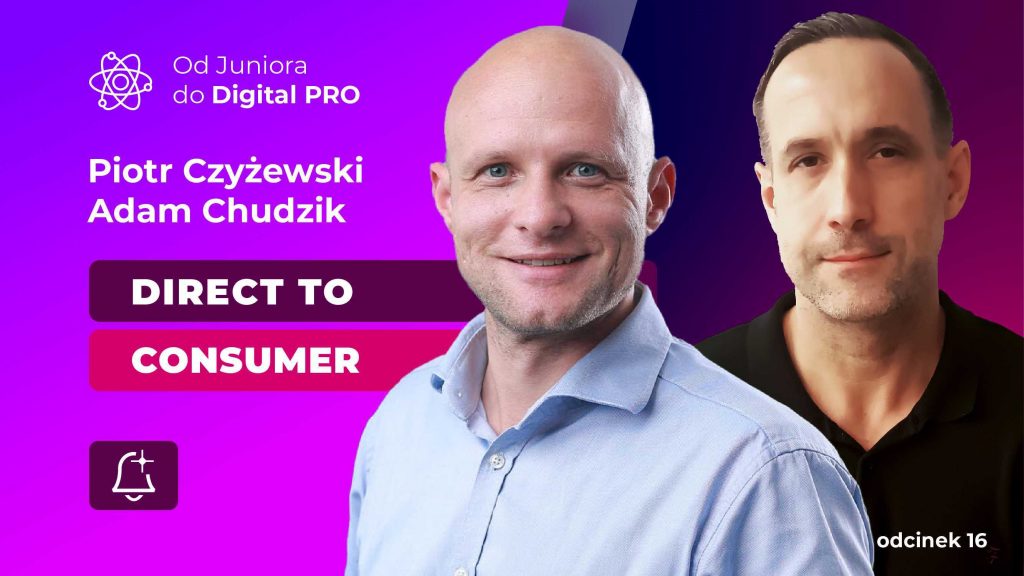 16.2 Od Juniora do Digital Pro - Podcast_Piotr_Czyżewski_DTC