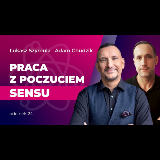Transformacja zaczyna się od lidera – o pracy, która ma sens. Łukasz Szymula, GM Tradedoubler
