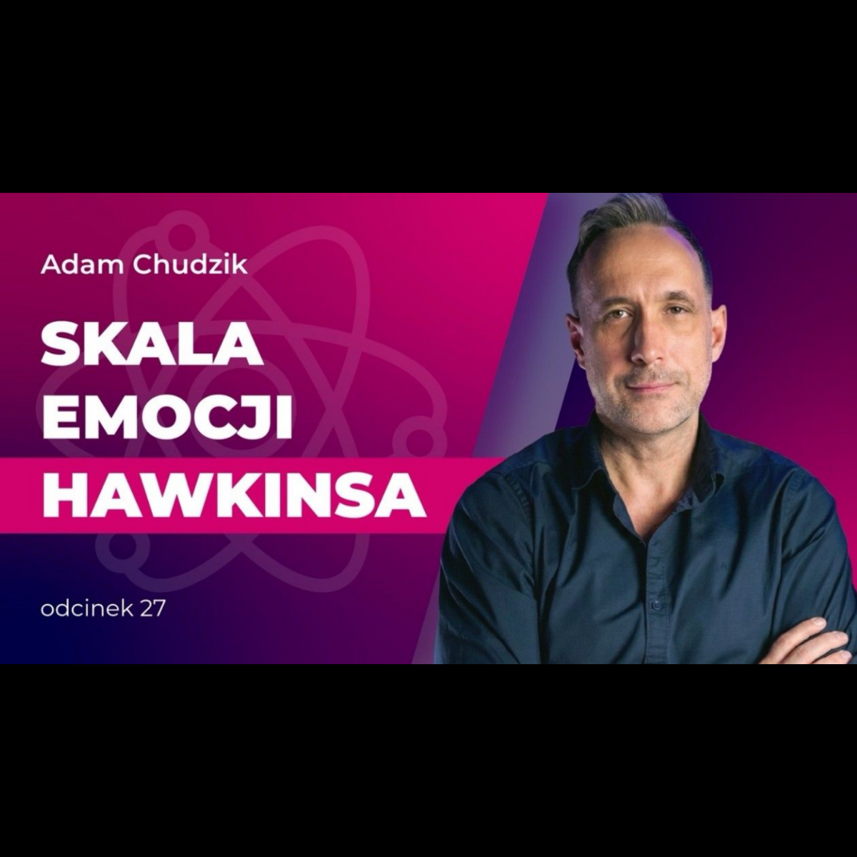 Działasz z Siły czy z Mocy? Sprawdź swój wynik na mapie Hawkinsa (0-1000). Adam Chudzik